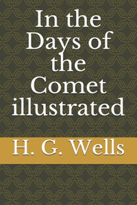 In the Days of the Comet illustrated