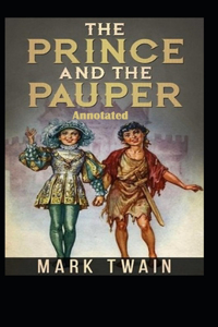 The Prince and the Pauper Annotated