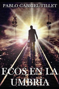 Ecos En La Umbría