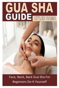 Gua Sha Guide