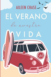 El verano de nuestra vida