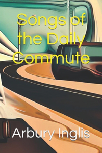 Songs of the Daily Commute