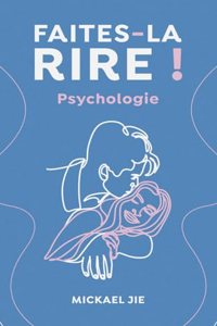 Faites-la rire ! Psychologie