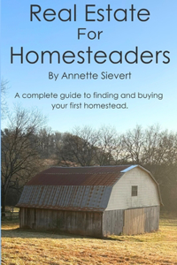 Real Estate for Homesteaders