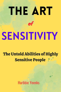 Art of Sensitivity