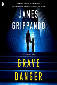 Grave Danger