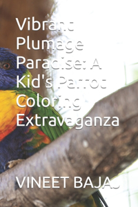 Vibrant Plumage Paradise