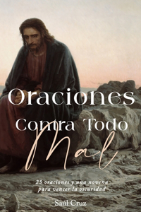 Oraciones Contra Todo Mal