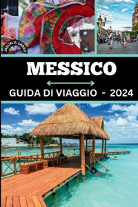 Guida Di Viaggio Messico 2024