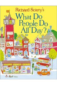 What Do People Do All Day? (Scarry)