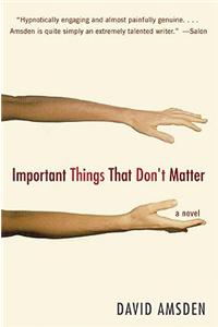 Important Things That Don't Matter