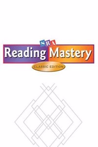 Reading Mastery, the Path to Literacy