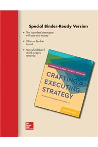 Loose-Leaf Crafting and Executing Strategy: The Quest for Competitive Advantage: Concepts and Cases