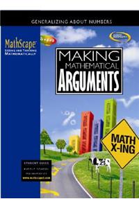 Mathscape: Seeing and Thinking Mathematically, Course 2, Making Mathematical Arguments, Student Guide