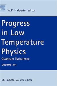 Progress in Low Temperature Physics: Quantum Turbulence (Volume 16) (Progress in Low Temperature Physics, Volume 16)