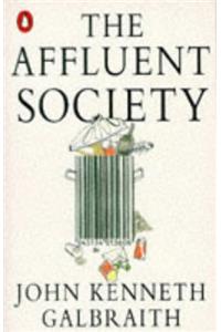 The Affluent Society (Penguin economics)