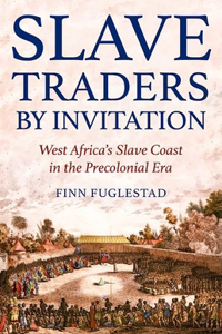 Slave Traders by Invitation