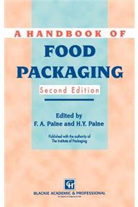 Handbook of Food Packaging