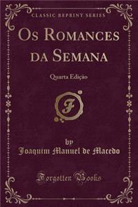 OS Romances Da Semana
