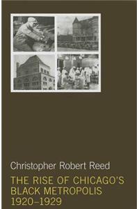 Rise of Chicago's Black Metropolis, 1920-1929