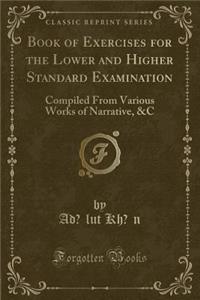Book of Exercises for the Lower and Higher Standard Examination