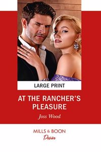 At The Rancher's Pleasure