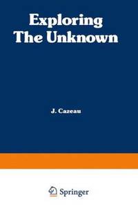 Exploring the Unknown