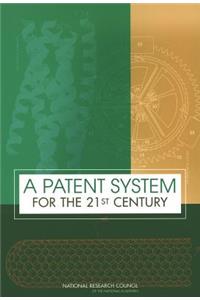 Patent System for the 21st Century