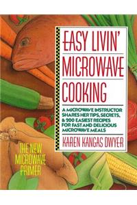 Easy Livin' Microwave Cooking