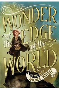 Wonder at the Edge of the World