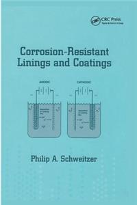 Corrosion-Resistant Linings and Coatings