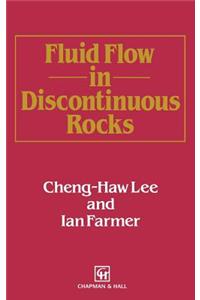 Fluid Flow in Discontinuous Rocks