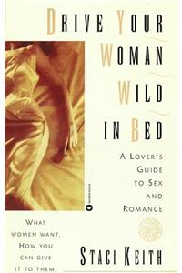 Drive Your Women Wild in Bed