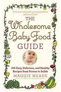 Wholesome Baby Food Guide