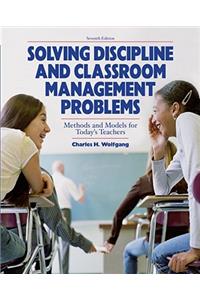 Solving Discipline and Classroom Management Problems