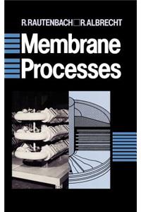 Membrane Processes