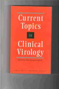 Current Topics in Clinical Virology (A Public Health Laboratory Service Publication)