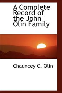 A Complete Record of the John Olin Family