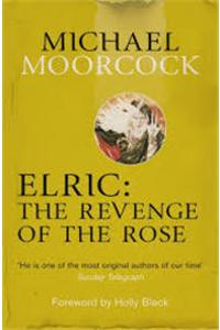 Elric: The Revenge of the Rose