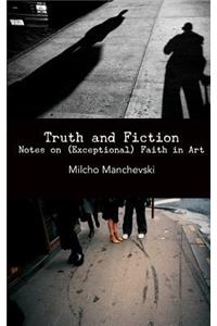 Truth and Fiction