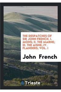 The Despatches of Sir John French