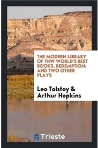 The Modern Library of Thw World's Best Books. Redemption