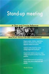 Stand-up meeting A Clear and Concise Reference