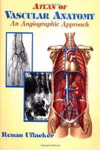 Atlas of Vascular Anatomy: An Angiographic Approach Hardcover â€“ 1 February 1997