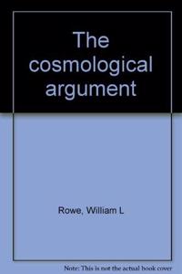 The Cosmological Argument