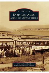 Early Los Altos and Los Altos Hills
