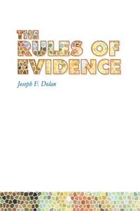 The Rules of Evidence