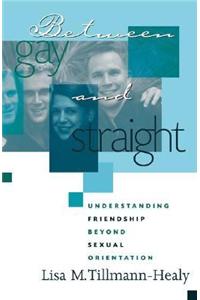 Between Gay and Straight