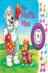 Muffin Man Tiny Play-A-Song Sound Book