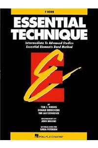 Essential Technique - F Horn Intermediate to Advanced Studies (Book 3 Level)